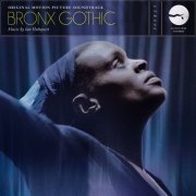 Ian Hultquist - Bronx Gothic (Original Motion Picture Soundtrack) (2017) [Hi-Res]