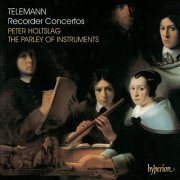 Peter Holtslag, The Parley Of Instruments - Telemann: Recorder Concertos (1991)