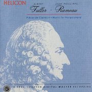 Albert Fuller - Rameau: Pieces de Clavecin-Music for Harpsichord (1993)