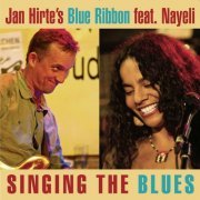 Jan Hirte's Blue Ribbon - Singing the Blues  (2011)