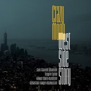 Crazy Moon - West Side Story (2017) [Hi-Res]