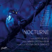 Aurélie Noll, María Cristina Kiehr and Yolena Orea-Sánchez - Nocturne (2024) [Hi-Res]