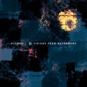 Hverheij - Visions From Nevermore (2024)