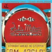 Richie Milton & The Lowdown - Straight Ahead, No Stoppin' (2019)