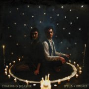Charming Disaster - Spells + Rituals (2019)