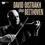 David Oistrakh - David Oistrakh Plays Beethoven (2022)