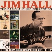 Jim Hall - The Early Albums Collection (2023)