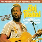Taj Mahal & The International Rhythm Band - Live & Direct (1979)