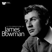 James Bowman - A Celebration of James Bowman (2023)