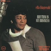 Ella Fitzgerald - Rhythm Is My Business (1962)
