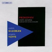 Vadim Gluzman, Angela Yoffe - Prokofiev: Violin Sonatas (2013) CD-Rip