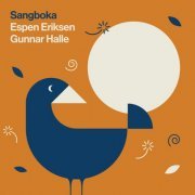 Espen Eriksen & Gunnar Halle - Sangboka (2022) [Hi-Res]