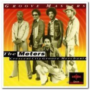 The Meters - Crescent City Groove Merchants (1994)