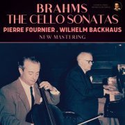 Pierre Fournier, Wilhelm Backhaus, Johannes Brahms - Brahms: The Cello Sonatas by Pierre Fournier (2022) [Hi-Res]