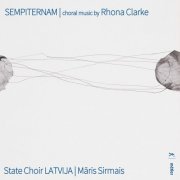 State Choir Latvija - Sempiternam (2022)