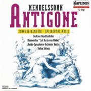 Radio-Symphonie-Orchester Berlin, Stefan Soltesz - Mendelssohn: Antigone (1993) CD-Rip