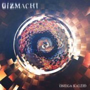 Gizmachi - Omega Kaleid (2021) Hi-Res