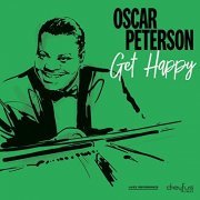 Oscar Peterson - Get Happy (2019)