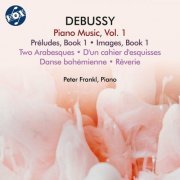 Peter Frankl - Debussy: Piano Music, Vol. 1 (2023)