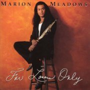 Marion Meadows - For Lovers Only (1990)