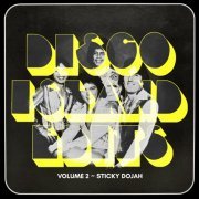 Sticky Dojah - Disco Island Edits: Volume 2 (2020) [Hi-Res]