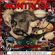 Montrose - Rock the Nation - Live (Live) (2019)