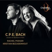 Rachel Podger & Kristian Bezuidenhout - C.P.E. Bach: Sonatas for Keyboard & Violin (2023) [Hi-Res]