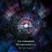 Iris Celestialis - Spacetime Entropy (2023) Hi Res