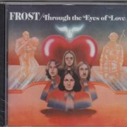 The Frost - Through The Eyes Of Love (1970) [2019] CD-Rip