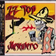 ZZ Top - Mescalero (2003) {Japan 1st Press}