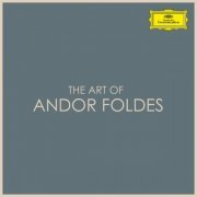 Andor Foldes - The Art of Andor Foldes (2021)