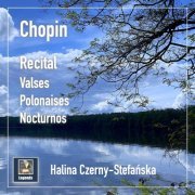 Halina Czerny-Stefanska - Chopin Recital: Valses, Polonaises & Nocturnos (2022) Hi-Res