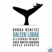 Gorka Benitez - Baleen Lobak (2021)