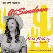 Mae McCoy and her Neon Stars - At Sundown (2024)