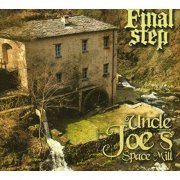 Final Step - Uncle Joe's Space Mill (2013)