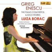 Luiza Borac, Romanian National Radio Orchestra Bucharest, Nicolae Moldoveanu - Grieg & Enescu: The Piano Concertos & Solo Works (Live) (2022) [Hi-Res]