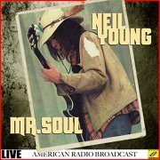 Neil Young - Mr Soul (Live) (2019)