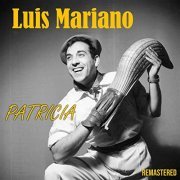 Luis Mariano - Patricia (Remastered) (2020)