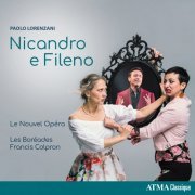 Le Nouvel Opéra, Les Boréades de Montréal & Francis Colpron - Lorenzani: Nicandro e Fileno (2018) [CD Rip]