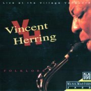 Vincent Herring ‎– Folklore : Live At The Village Vanguard (1994) FLAC CD Rip