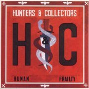 Hunters & Collectors - Human Frailty (1986)