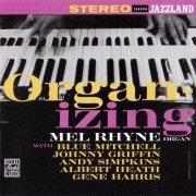 Mel Rhyne - Organ-izing (2000) FLAC