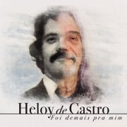 Heloy de Castro - Foi Demais pra Mim (2024)