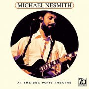Michael Nesmith - At the BBC Paris Theatre (Live) (2019)