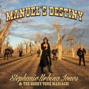 Stephanie Urbina Jones - Manuel's Destiny (2023)