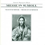 Rheinische Kantorei, Das Kleine Konzert, Hermann Max - J.S. Bach: Mass in B minor, BWV232 (1993)