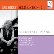 Idil Biret - Solo Edition, Vol. 7: Schumann (2013)