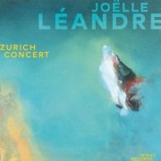 Joëlle Léandre - Zurich Concert (2023)