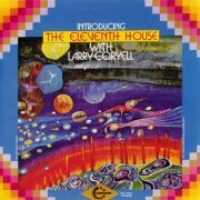 Larry Coryell & The Eleventh House - Introducing The Eleventh House (1990)
