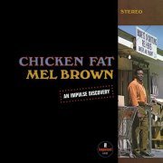 Mel Brown - Chicken Fat (1967) LP